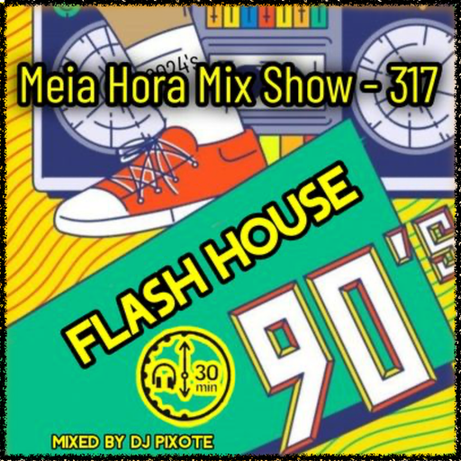 MHMS317 DJ Pixote-Flash House 90