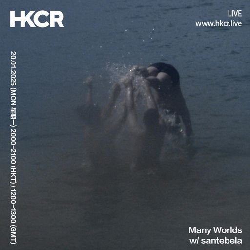 Many Worlds w/ santebela - 20/01/2025