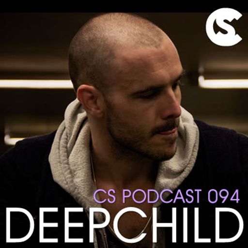 CS Podcast 094 - Deepchild