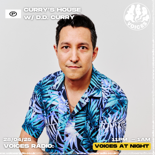 Curry's House w/ D.D. Curry 25/04/28 - [Voices Radio]