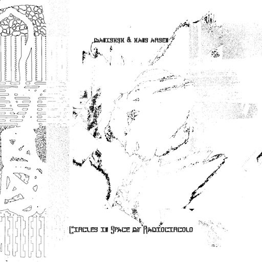 Circles in Space by Radiocircolo w/ Banishsh & Hans Arsen 18.10.2024