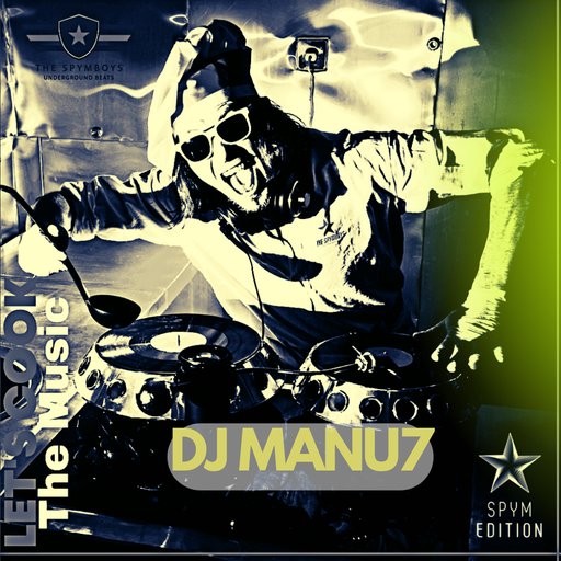 LET'S COOK THE MUSIC PRESENTS DJMANU7