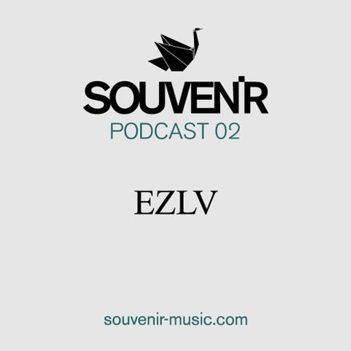 #2 Souvenir Music Podcast by Ezlv