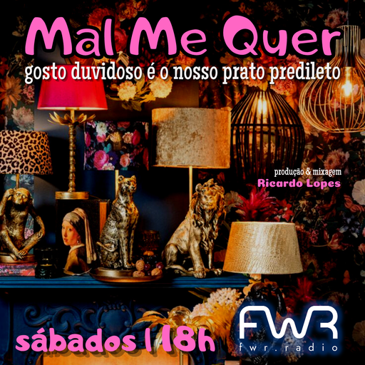 Mal Me Quer 008 - 28.5.2022