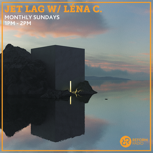 Jet Lag w/ Lena C 3rd April 2022
