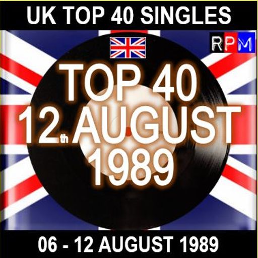 UK TOP 40 : 06 - 12 AUGUST 1989