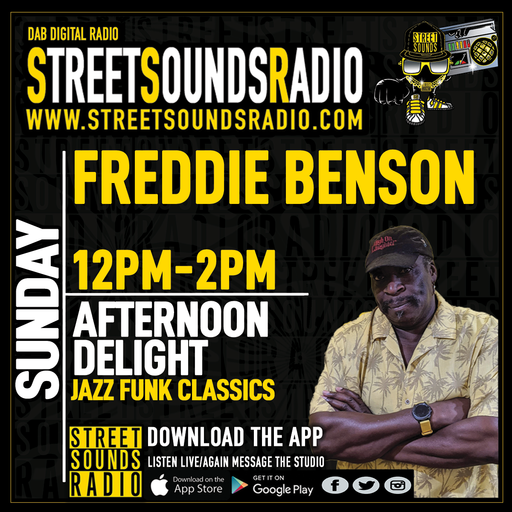 Afternoon Delight with Freddie Benson on Street Sounds Radio 1200-1400 01/10/2023