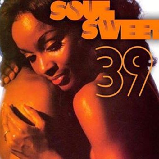 SOUL SWEET #39 DJ FIB