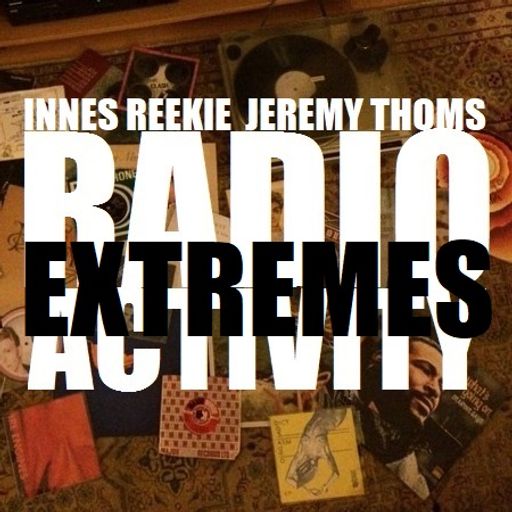 Boogaloo Radio presents "Extremes" - A Radio Activity Production