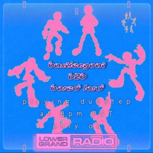 Bored Lord w/ Bastiengoat (12.05)