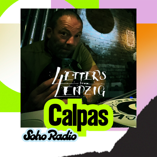 Letters From Leipzig - Calpas (26/10/2025)