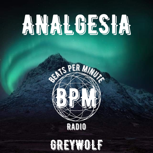 Analgesia v1 (BPM Radio 036)