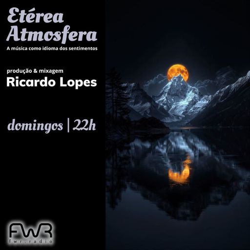 Etérea Atmosfera 132 - 13.10.2024