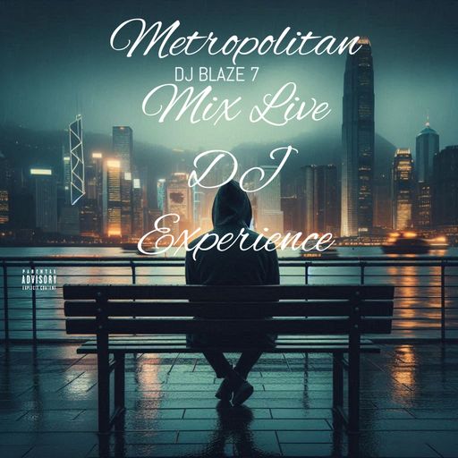 Metropolitan Mix Live DJ Experience