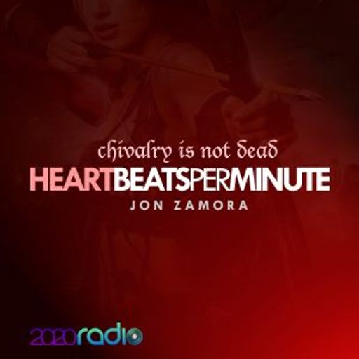 DJ Jon Zamora - Heartbeats Per Minute: Chivalry Is Not Dead