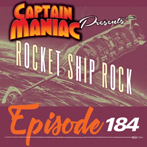 Episode 184 / Rocketship Rock