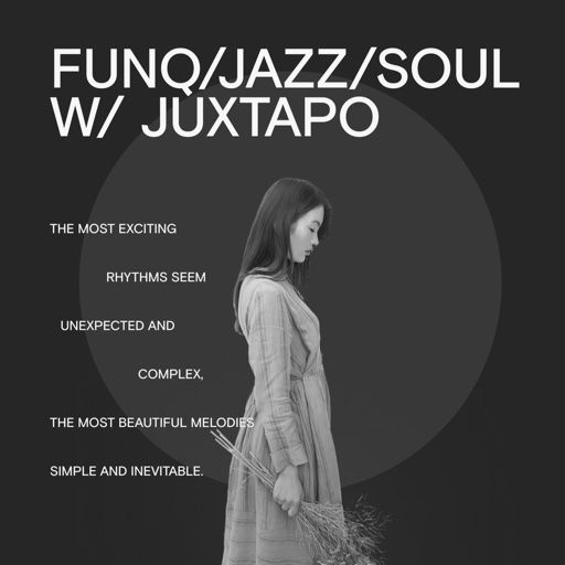 FUNQ/JAZZ/SOUL w/ Juxtapo