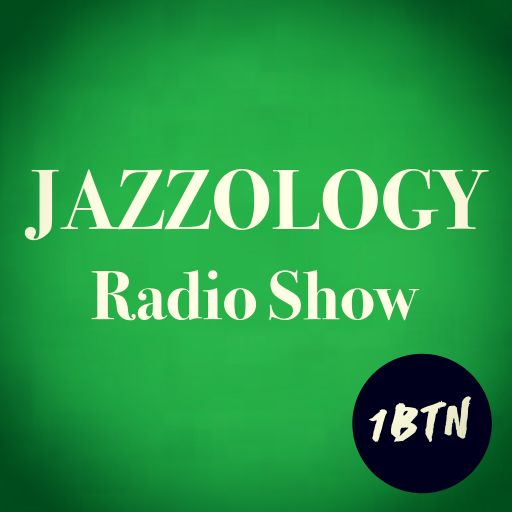 Jazzology Radio Show: No 35 - 16.1.2019