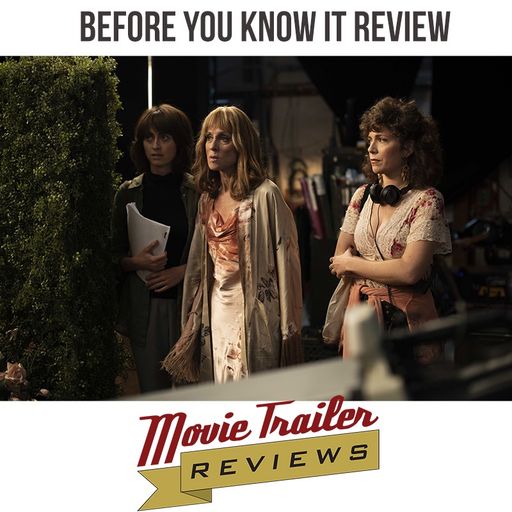 Before You Know It - Movie Trailer Reviews