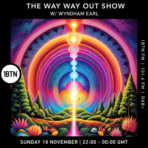 Way Way Out Show - 19.11.23