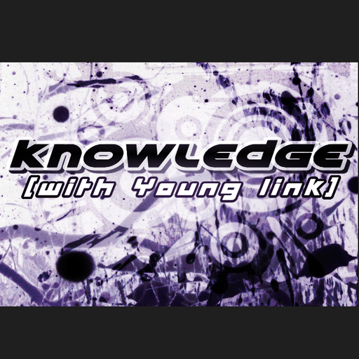 KNOWLEDGE w/ Young link 07/08/2024 feat. Jaedyn Beltran