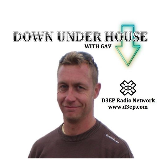 Gav - Down Under House (11/12/21)