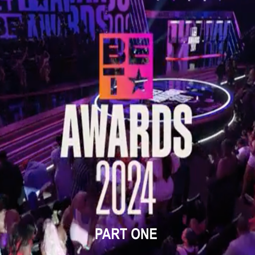 The 2024 BET Awards Soundtrack (According 2 Madd Dawg) - Part 1
