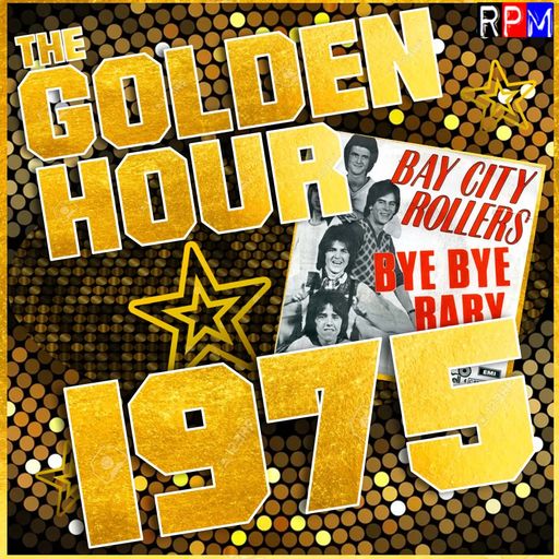THE GOLDEN HOUR : 1975 (1) *SELECT EARLY ACCESS*