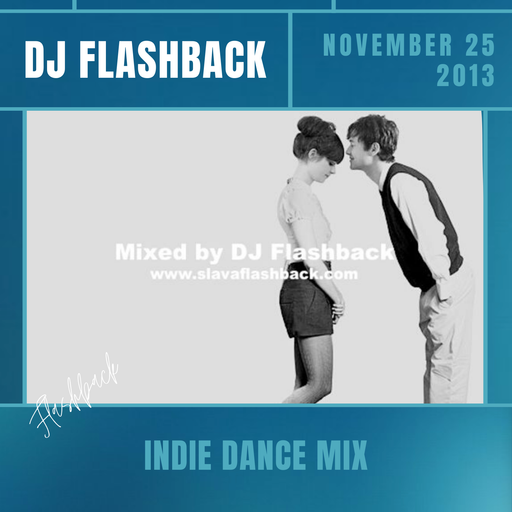 Indie Dance Mix / Boys Kiss Girls