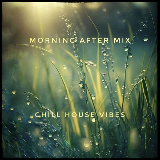 Morning After Mix - Oct24