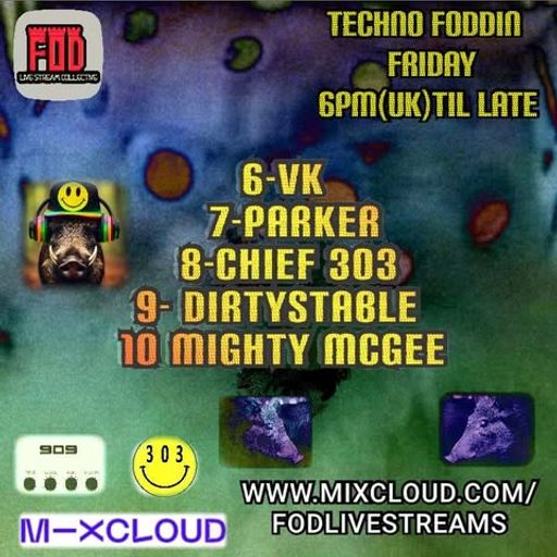 DJ PARKER- FODDIN TECHNO FRIDAY 16TH MAY 2025
