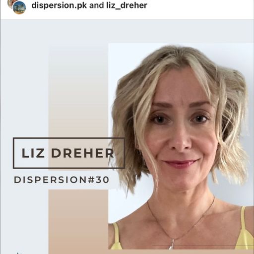 Liz Dreher guest mix-  Dispersion #30