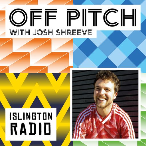 Off Pitch with Josh Shreeve (10/03/2021)