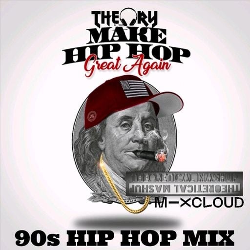 MAKE HIP HOP GREAT AGAIN - 90S HIP HOP MIX