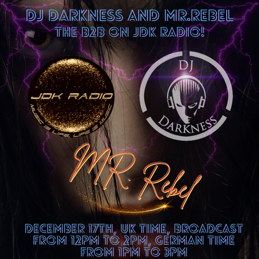 DJ Darkness B2B  Mr.Rebel