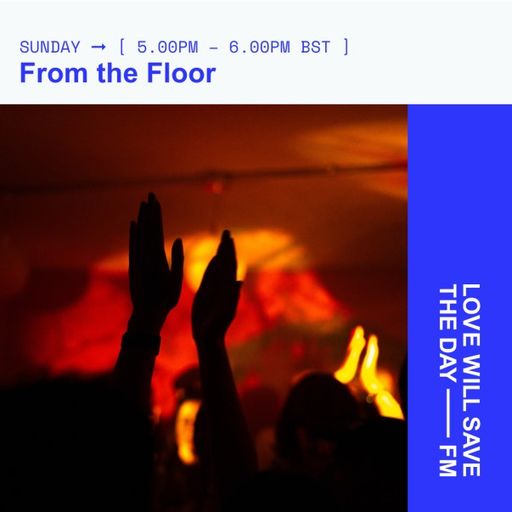 2024-06-30 From the Floor | LWSTD-FM