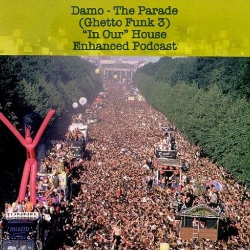 The Parade (Ghetto Funk 3)
