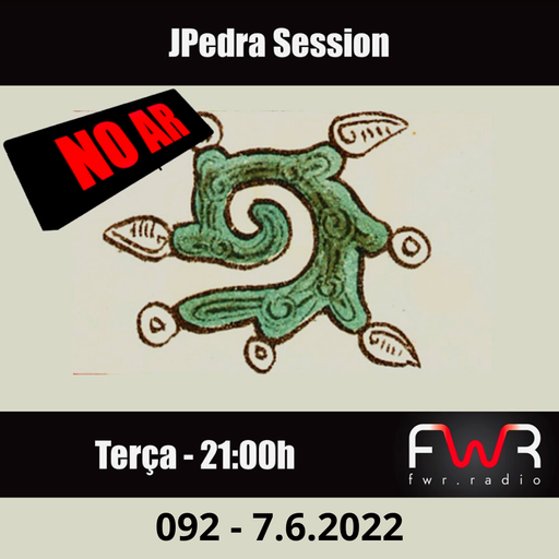 JPedra Session 092 - 7.6.2022