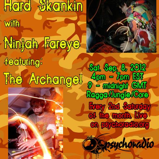 HARD SKANKIN with Ninjah Fareye Vol. 4 - 09-08-12