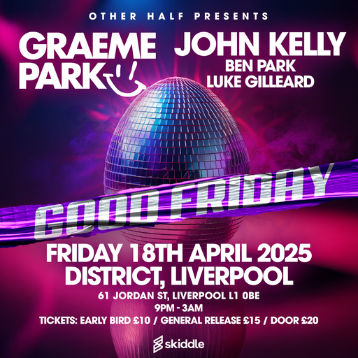 This Is Graeme Park: District Liverpool 18APR25 Live DJ Set