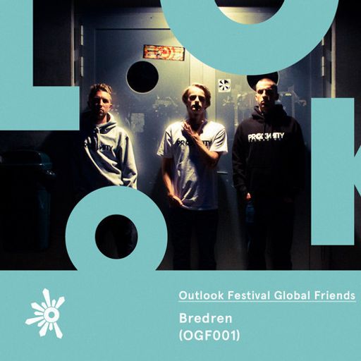 Global Friends 001: Bredren
