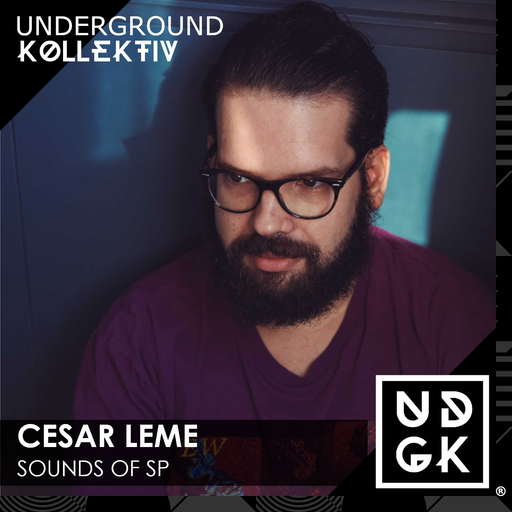 Cesar Leme - Sounds of São Paulo (UDGK: 09/08/2023)