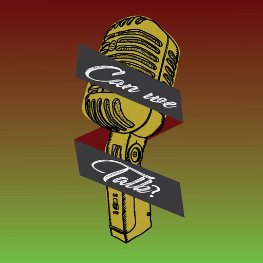 Can We Talk - Episode 64 - "Us" pregame, "Tyrel", New Zeland, College Scam, etc.
