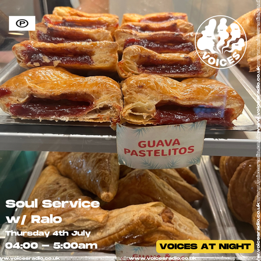 Ralo Soul Service - 04/07/24 - Voices Radio