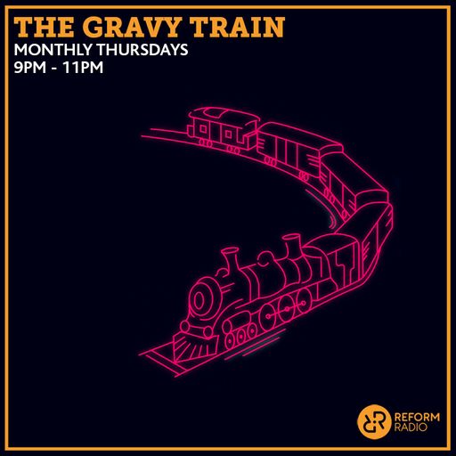 The Gravy Train 13th January 2022