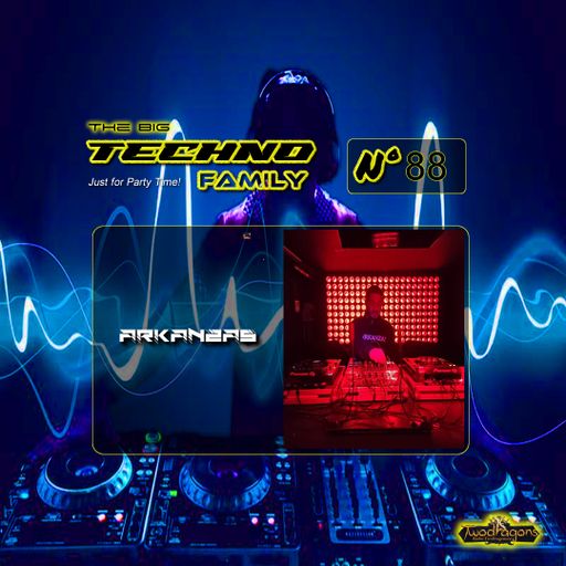 THE BIG TECHNO FAMILY 88 "Guest Mix Techno By Arkanzas" Radio TwoDragons 8.12.2023