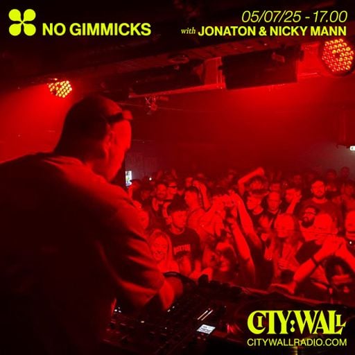No Gimmicks w/ Jonaton & Guest Nicky Mann