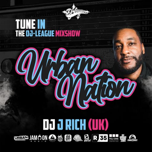 Urban Nation Mixshow | 07.08.2023 | Dj J Rich (UK)