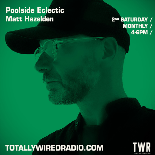 Poolside Eclectic - Matt Hazelden ~ 12.08.23
