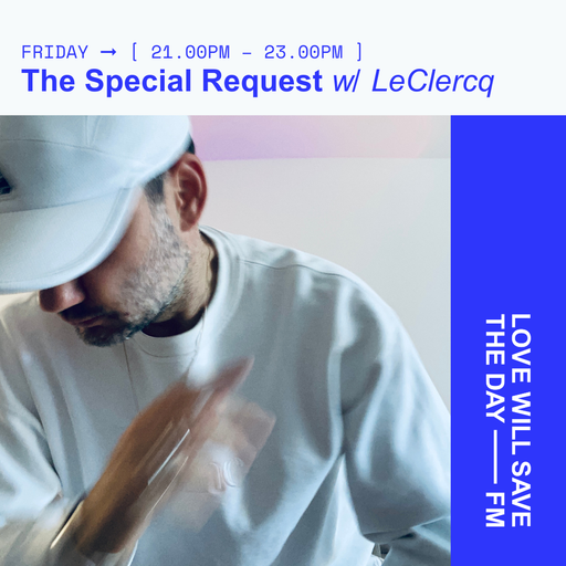 2025-05-23 The Special Request - LeClercq